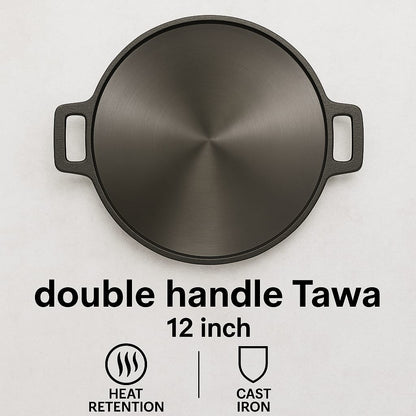 Cast Iron Double Handle Dosa Tawa | 12 Inch |